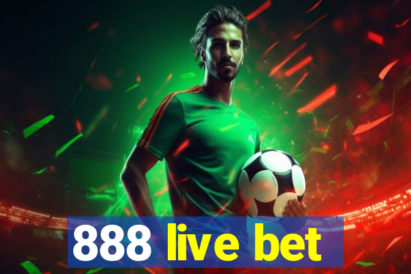 888 live bet