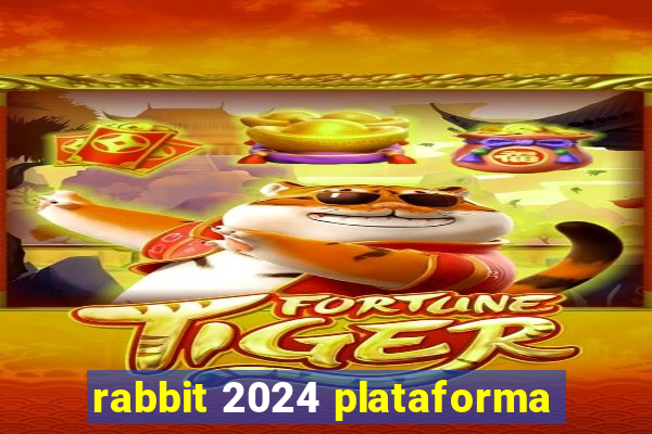 rabbit 2024 plataforma