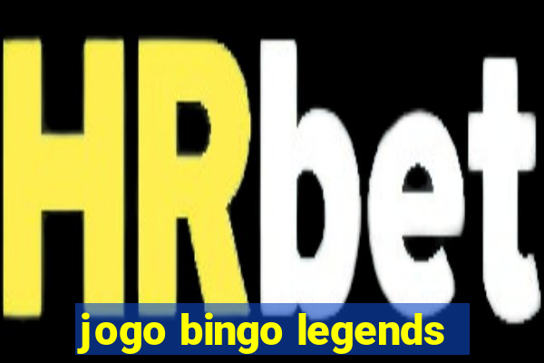 jogo bingo legends