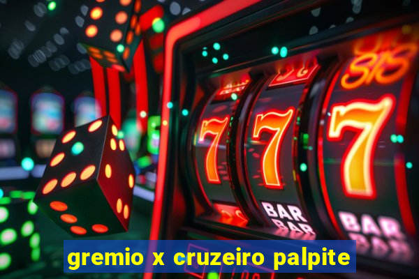 gremio x cruzeiro palpite