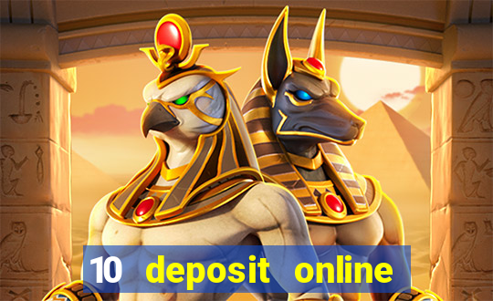 10 deposit online casino australia