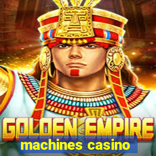 machines casino