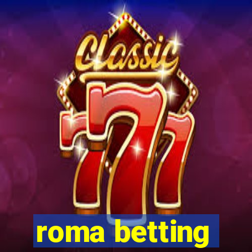 roma betting