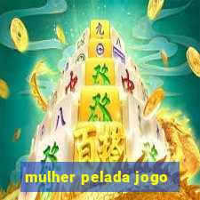 mulher pelada jogo