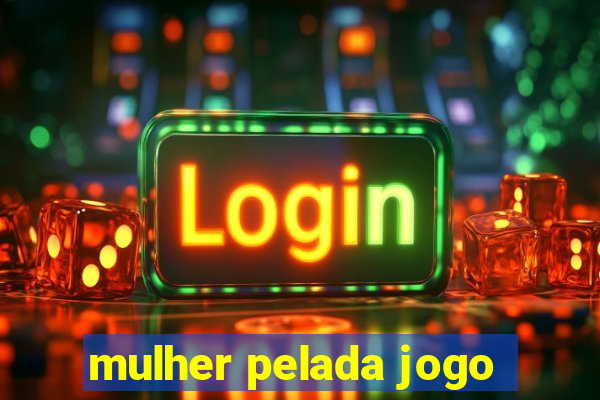 mulher pelada jogo