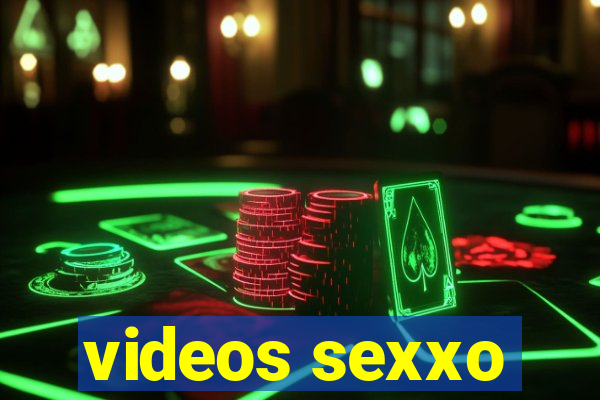 videos sexxo