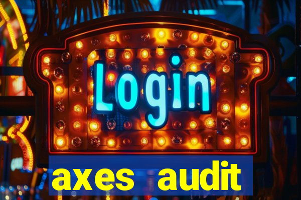 axes audit expertise paris 14