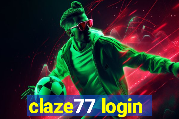 claze77 login