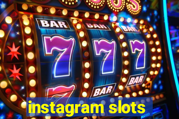 instagram slots