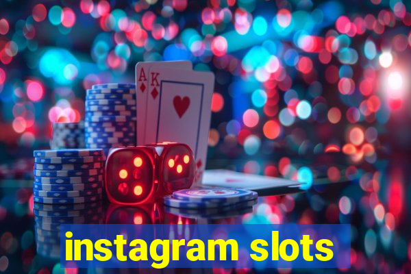 instagram slots