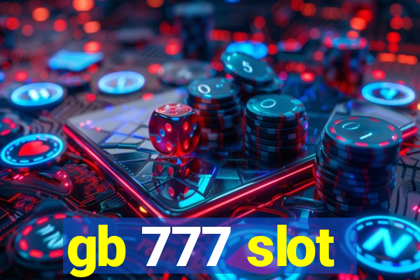 gb 777 slot