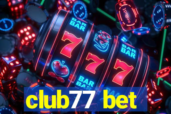 club77 bet