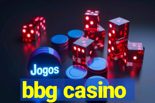 bbg casino