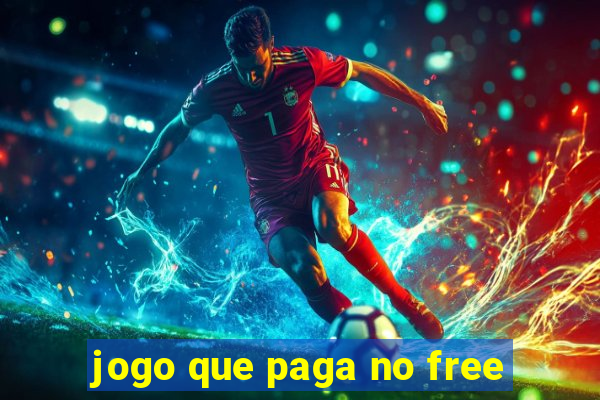 jogo que paga no free