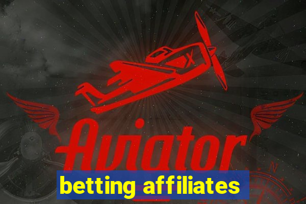 betting affiliates