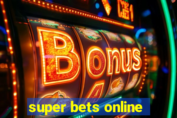 super bets online