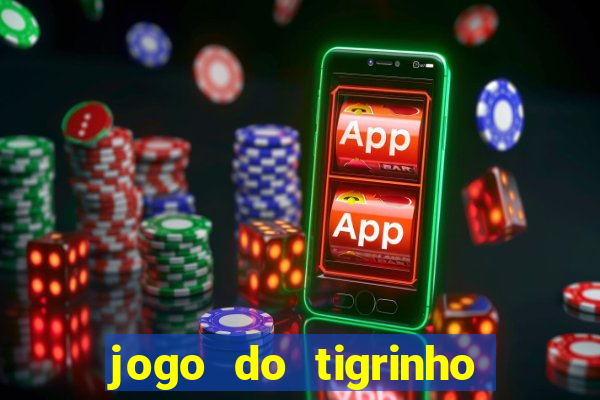 jogo do tigrinho vai acabar