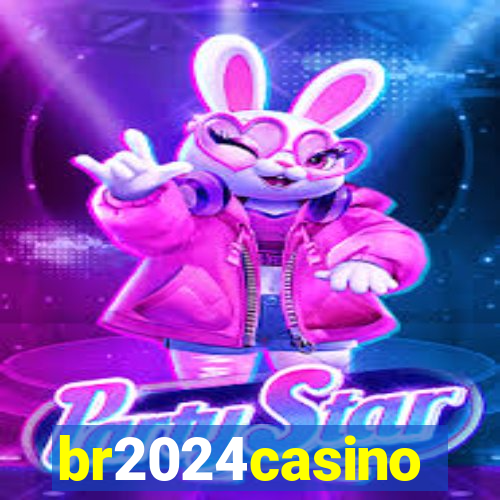 br2024casino