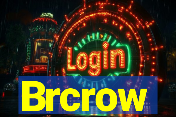 Brcrow