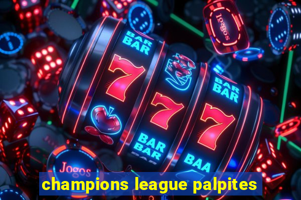 champions league palpites