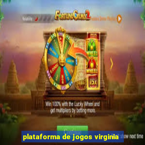 plataforma de jogos virginia