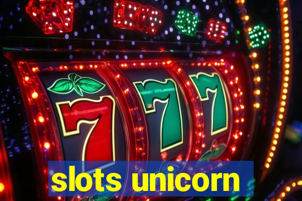 slots unicorn