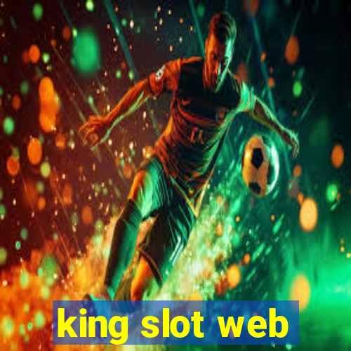 king slot web