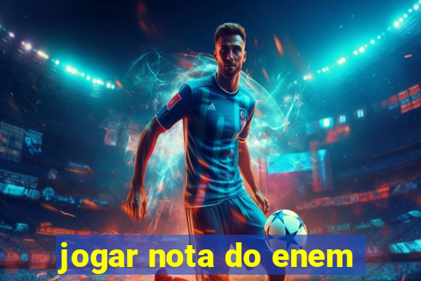 jogar nota do enem