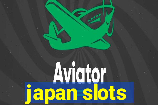 japan slots