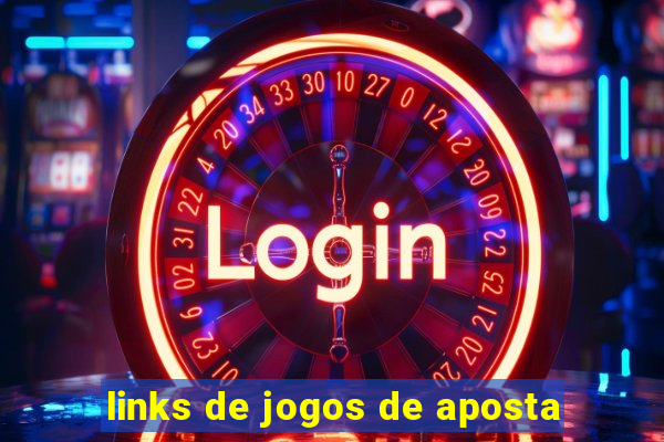 links de jogos de aposta