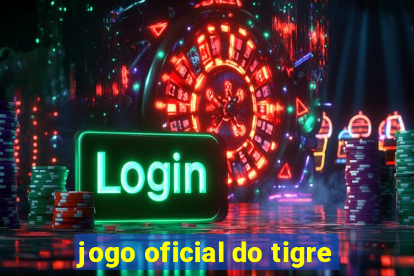 jogo oficial do tigre