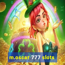 m.oscar 777 slots