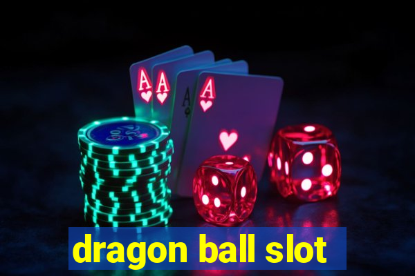 dragon ball slot