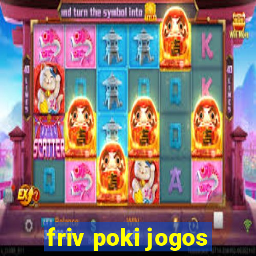 friv poki jogos