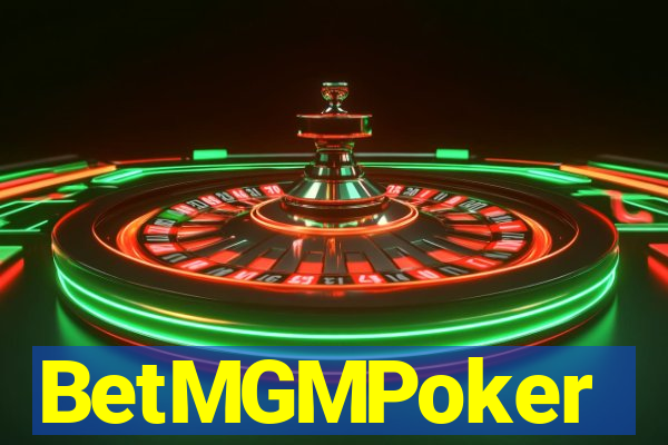 BetMGMPoker