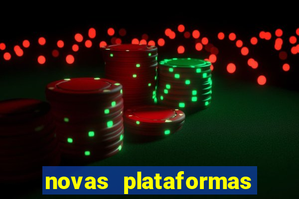 novas plataformas de apostas fortune tiger