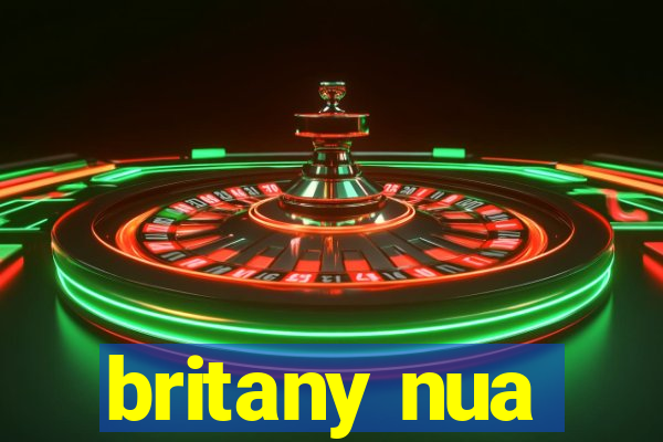 britany nua