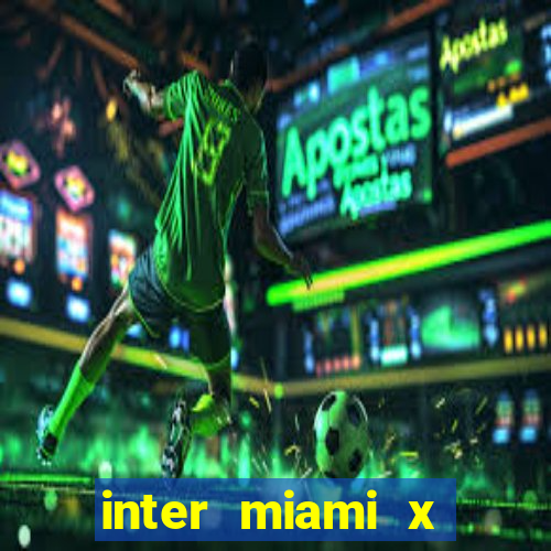 inter miami x nashville sc palpite