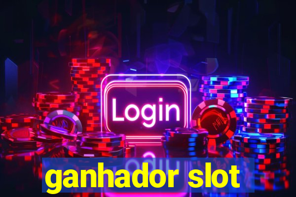 ganhador slot