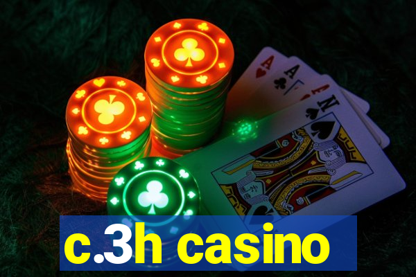 c.3h casino