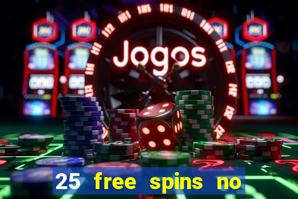 25 free spins no deposit casino netbet