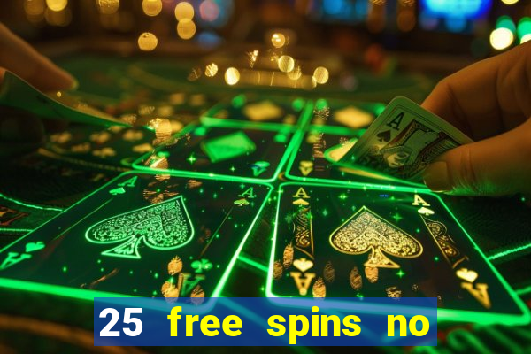 25 free spins no deposit casino netbet