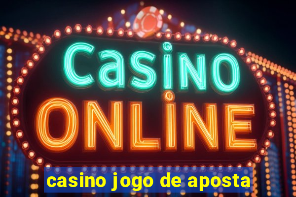 casino jogo de aposta