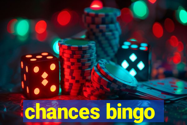 chances bingo