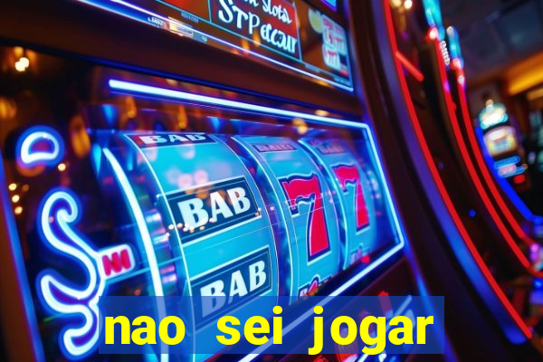 nao sei jogar fortune tiger