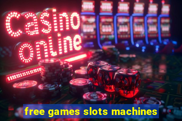 free games slots machines