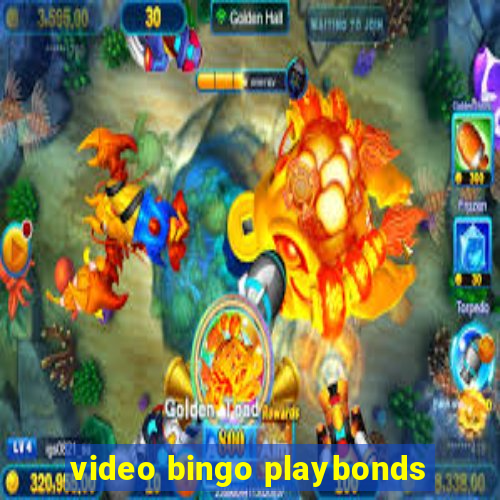 video bingo playbonds