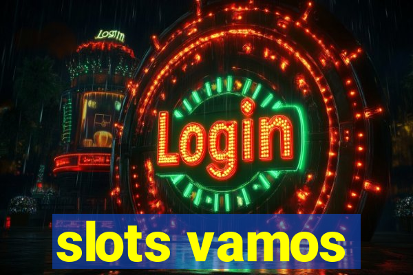 slots vamos