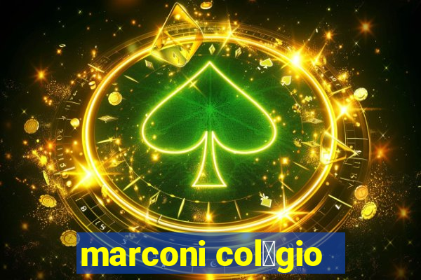 marconi col茅gio