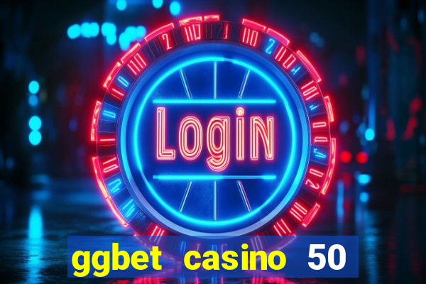 ggbet casino 50 free spins